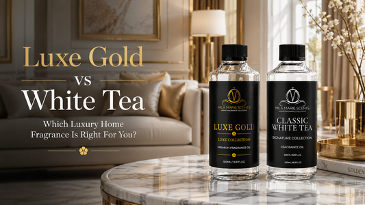 Luxe Gold vs White Tea: Which Luxury Home Fragrance Is Right for You?