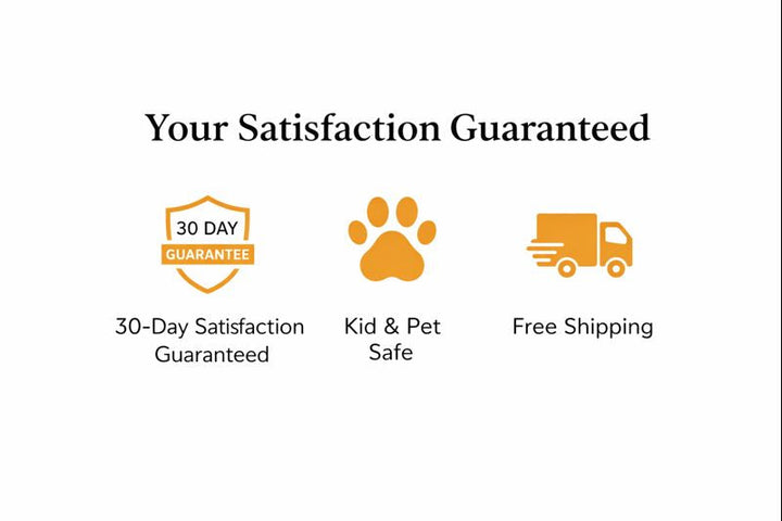 30-day satisfaction guarantee, kid and pet safe, free shipping icons